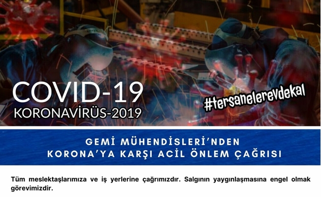 Gemi Mühendisleri’nden korona salgınına karşı acil önlem çağrısı