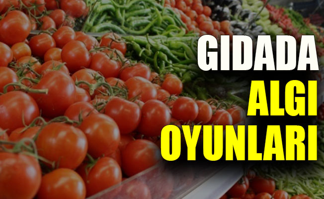 Gıdada algı oyunları başladı