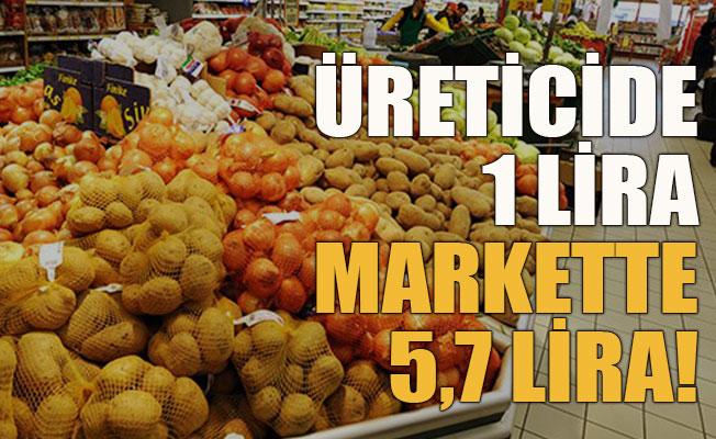 Üreticide 1 lira markette 5,7 lira!