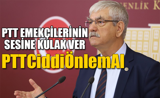 Kani Beko: PTT emekçilerinin sağlığı tehdit altında!