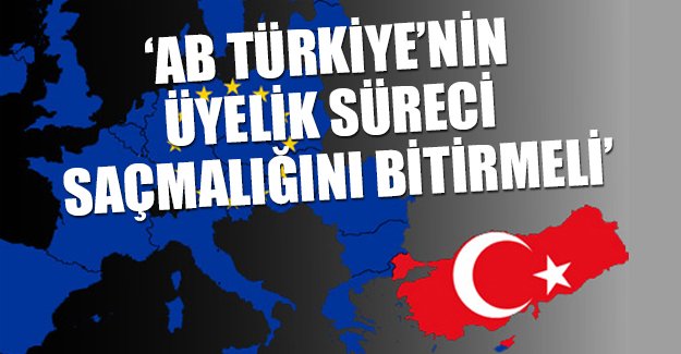 Times: AB, Türkiye'nin üyelik süreci saçmalığını bitirmeli