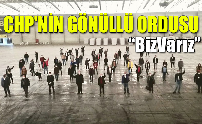 CHP İzmir'in gönüllü ordusu!