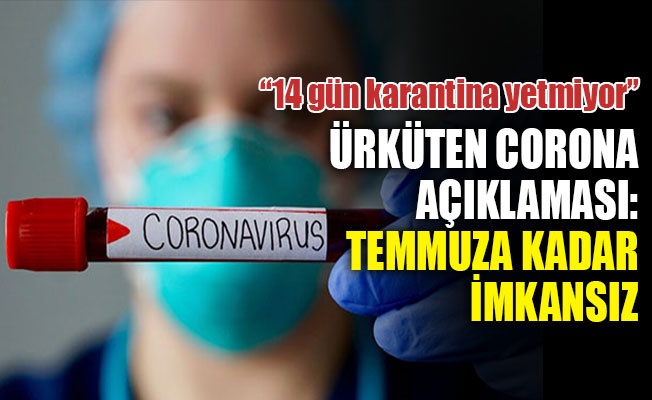 Korona ile ilgili korkutan açıklama