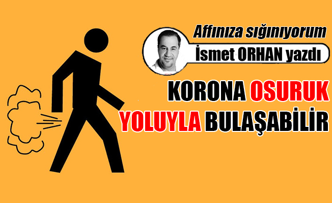 Koronavirüs artık OSURUK’DAN GEÇİYOR...