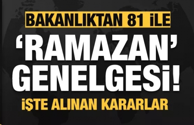 İşte Ramazan boyunca yasak olan etkinlikler