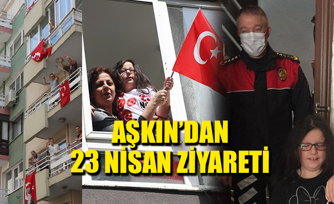 İzmir Emniyet Müdürü Aşkın’dan 23 Nisan ziyareti