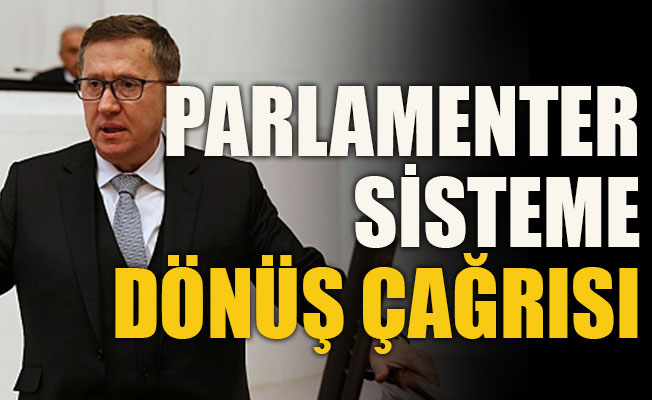 İYİ Parti'den parlamenter sisteme dönüş çağrısı