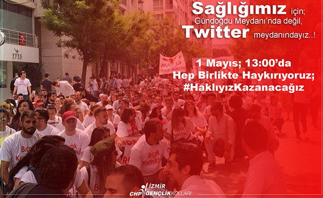 CHP'li gençler 1 Mayıs'ı sanal kutlayacak