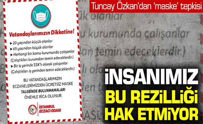 Tuncay Özkan'dan maske tepkisi