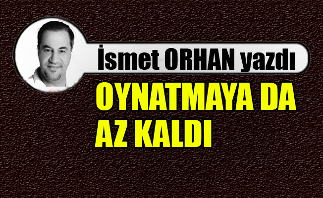 Ha gayret! Orta çağa az kaldı
