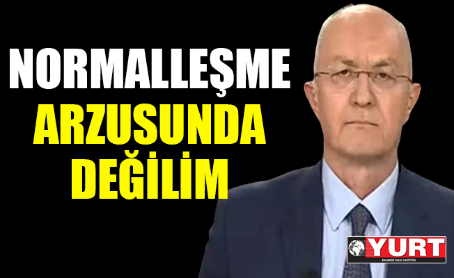 Normalleşme için erken!
