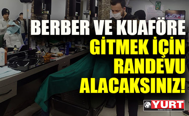 Berber ve kuaförler nasıl bir sistemle çalışacaklar?