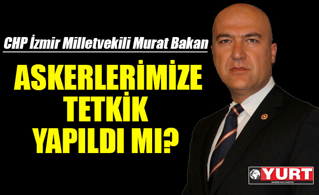 CHP’li Bakan'dan İzmir'deki kışla için flaş iddia