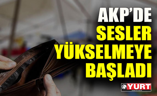 AKP’de çatlak sesler yükselmeye başladı