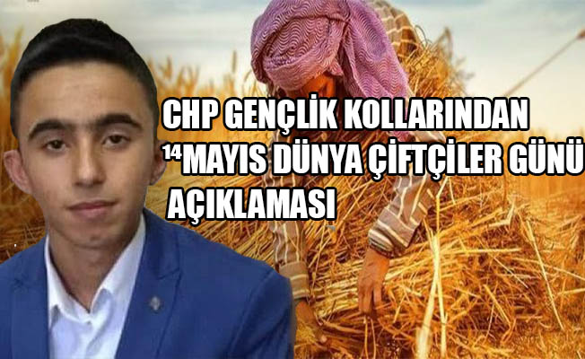 CHP'li Gençlerden Çiftçiler Günü kutlama mesajı