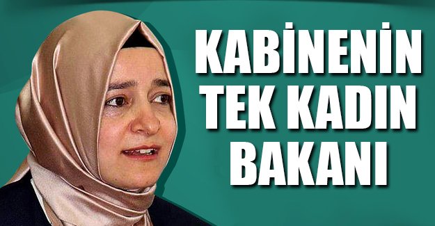 Kabinede sürpriz tek kadın bakan