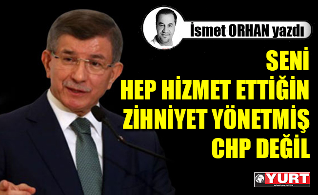 Ömrüm, CHP ile mücadele etmekle geçti...