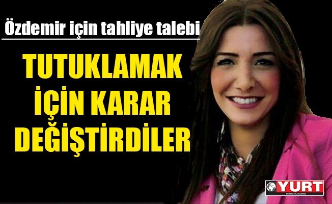 Banu Özdemir için tahliye talebi,avukatı ilk kez konuştu...