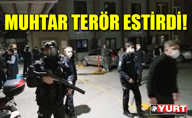 Muhtar hamile kadını tekmeledi, güvenlik güçlerine saldırdı