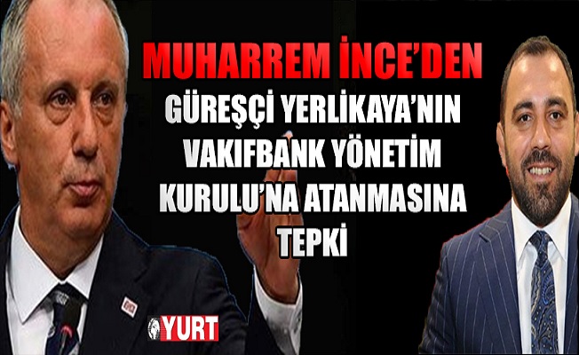 Muharrem İnce: Dış mihrakları kündeye getirmesi için atamışlardır