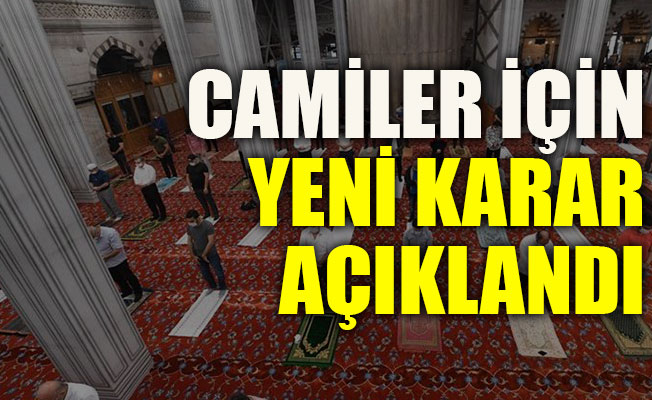 Camiler için yeni karar