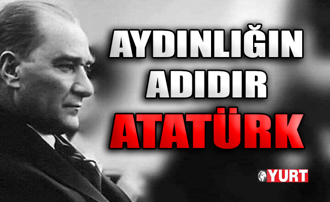 Sinan Meydan: Her türlü kör karanlığa karşı aydınlığın adıdır ATATÜRK