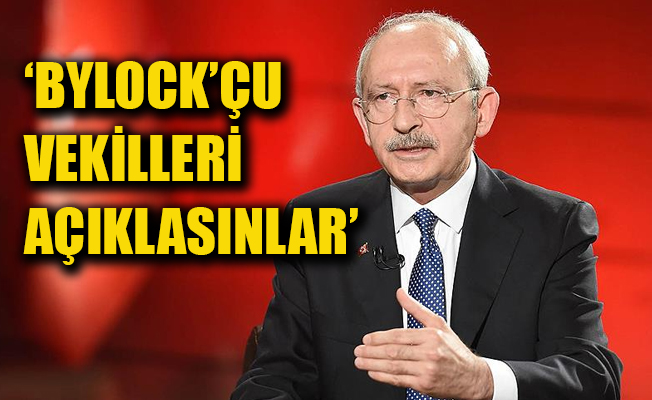Kılıçdaroğlu: İktidarda 120-180 ByLock'çu var