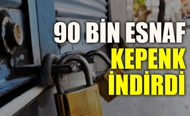 90 bin esnaf kepenk indirdi