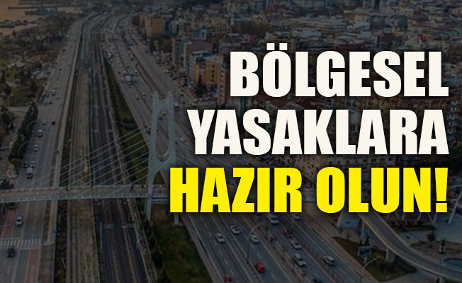 Bölgesel yasaklara hazır olun!