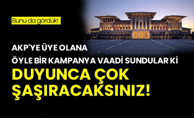 AKP'ye üye olun külliyede 1 gün geçirme fırsatı yakalayın