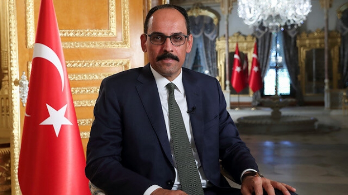 İbrahim Kalın: Türkiye'nin duruşu birilerini rahatsız etti
