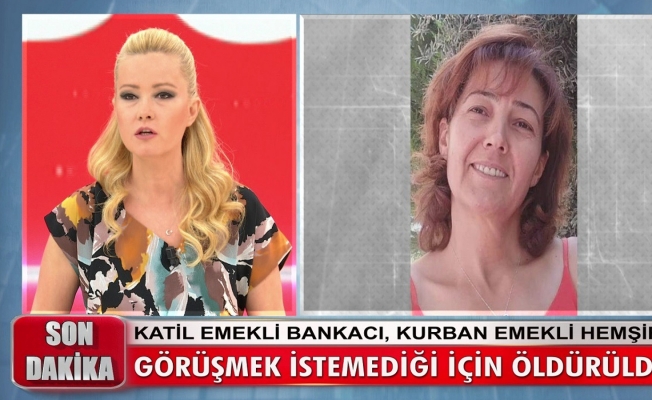 Müge Anlı'nın aradığı hemşirenin cesedi korkunç halde bulundu