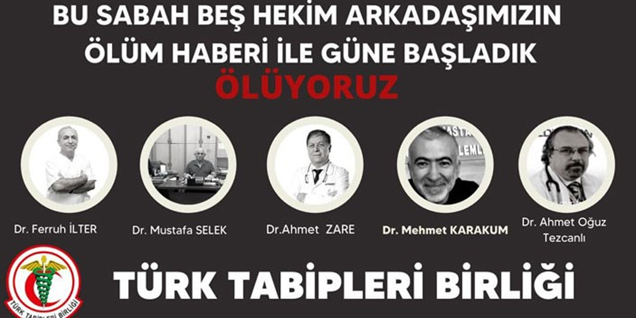 Bir günde 5 doktor koronavirüsten yaşamını yitirdi!