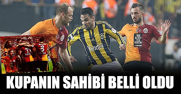 Kupa Galatasaray'ın