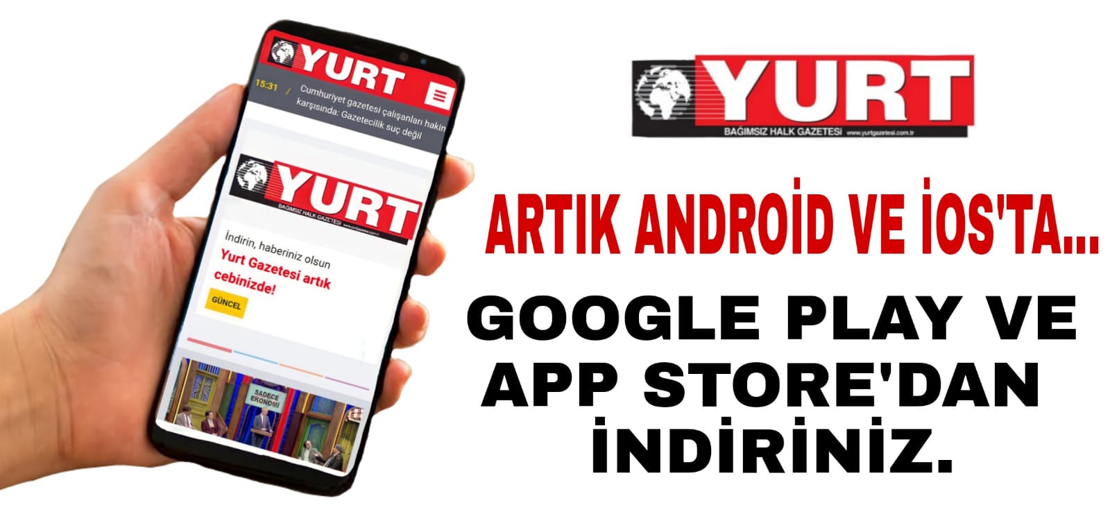 Yurt Gazetesi artık cebinizde!