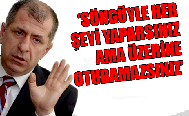 Ümit Özdağ'dan çok sert açıklama