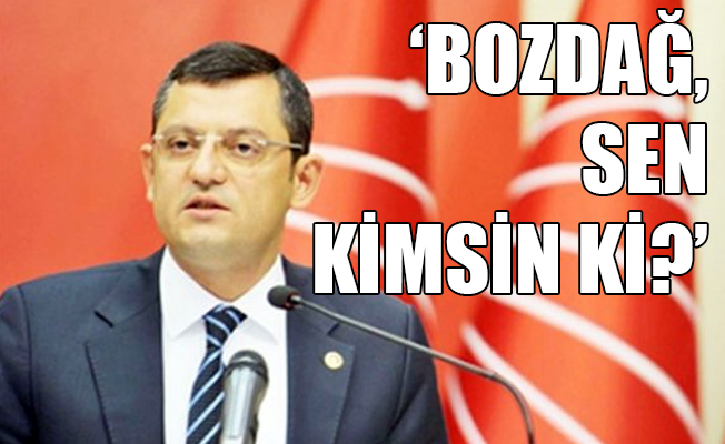 CHP'li Özel'den Bakan Bozdağ'a sert sözler