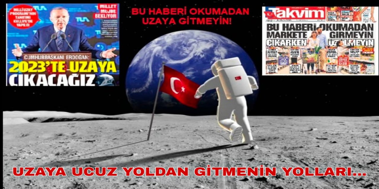 Uzaya ucuz yoldan gitmenin tüyoları... Türkiye'de her şey tamam artık, uzaya gidiyoruz!