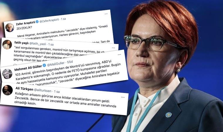 Emekli amirallere 'zevzek' diyen Meral Akşener'e tepkiler sürüyor