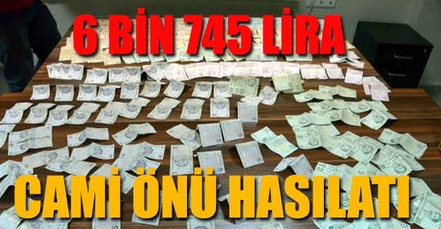 Dilencinin çantasından 6 bin 745 lira çıktı