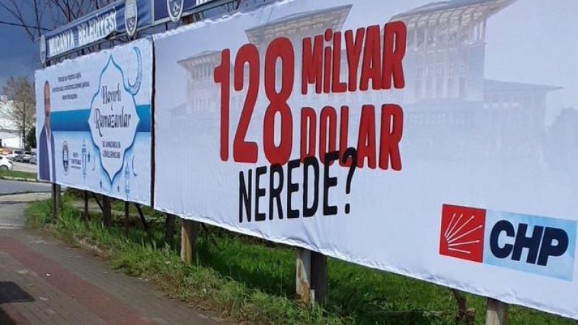 Kılıçdaroğlu'ndan şok talimat! '128 milyar dolar nerede?' afişleri kararı