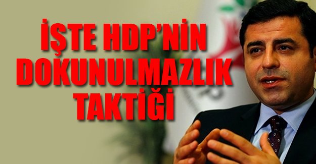 Dokunulmazlık için HDP'nin taktiği belli oldu