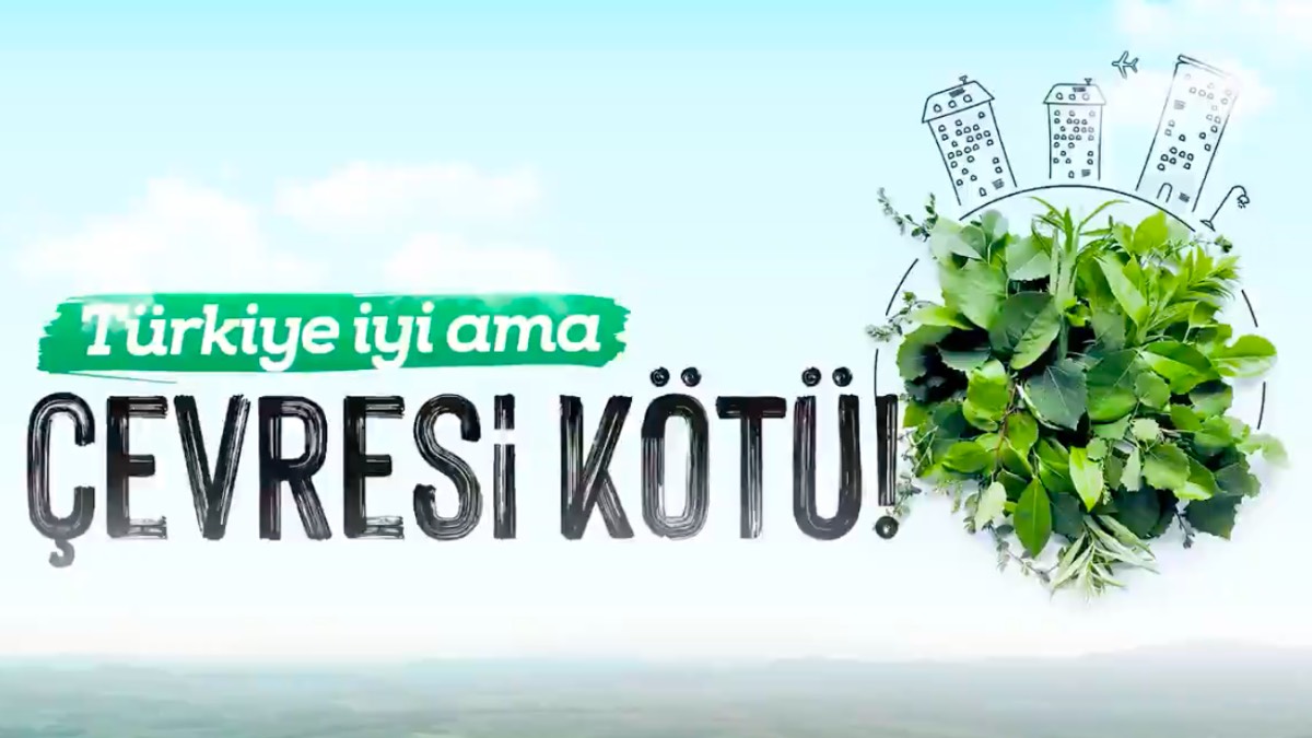 Saadet Partisi'nden 'Çevre Günü' videosu: "Türkiye iyi ama çevresi kötü"
