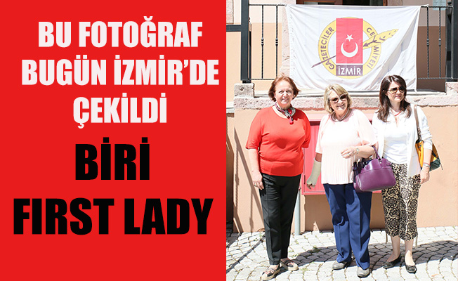 Aralarında bir first lady var