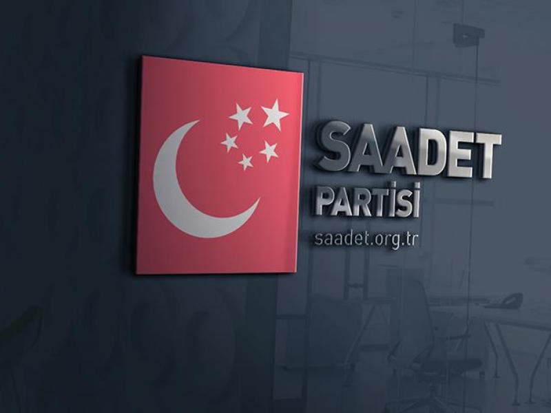 Saadet Partisi'nden açıklama