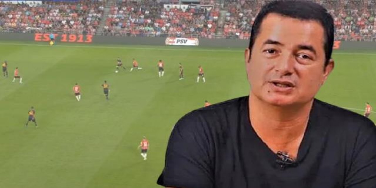 Ve Acun Ilıcalı’dan PSV – Galatasaray maçı yayını hakkında açıklama geldi
