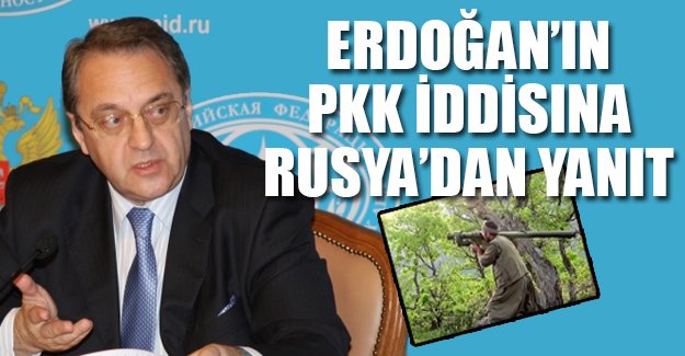 Moskova'dan Erdoğan'ın PKK iddiasına yanıt