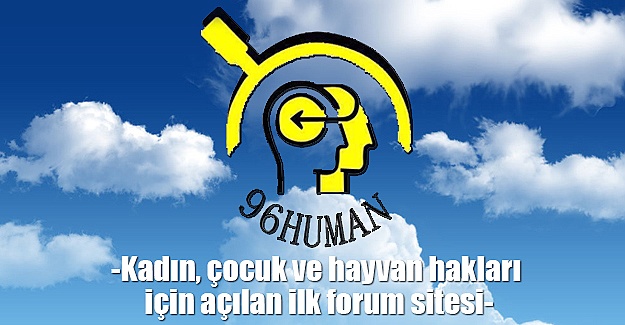 Kadın, çocuk ve hayvan hakları için açılan ilk forum sitesi