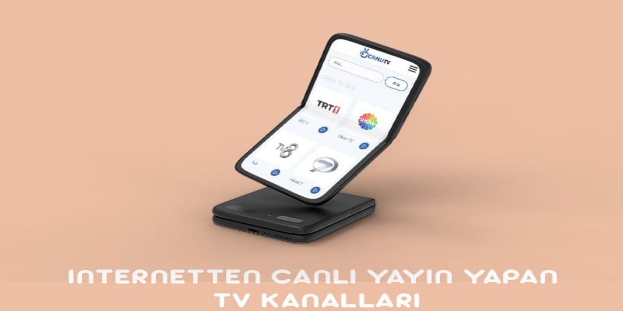 İnternetten Canlı Yayın Yapan TV Kanalları