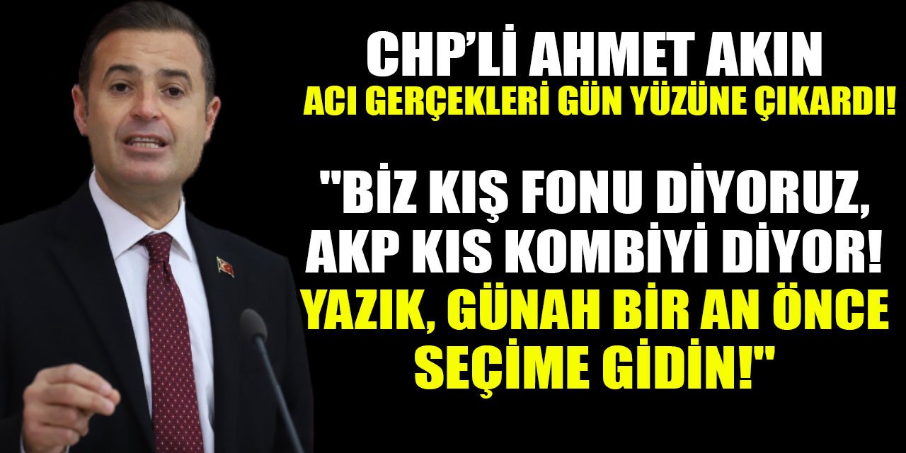 CHP'li Ahmet Akın'dan, Recep Bilal'e bomba açıklamalar: Yazık, günah... Daha fazla savurmayın!